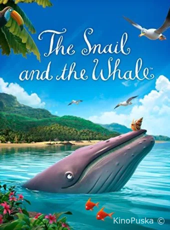 постер к смотреть бесплатно Улитка и Кит / The Snail and the Whale 2019